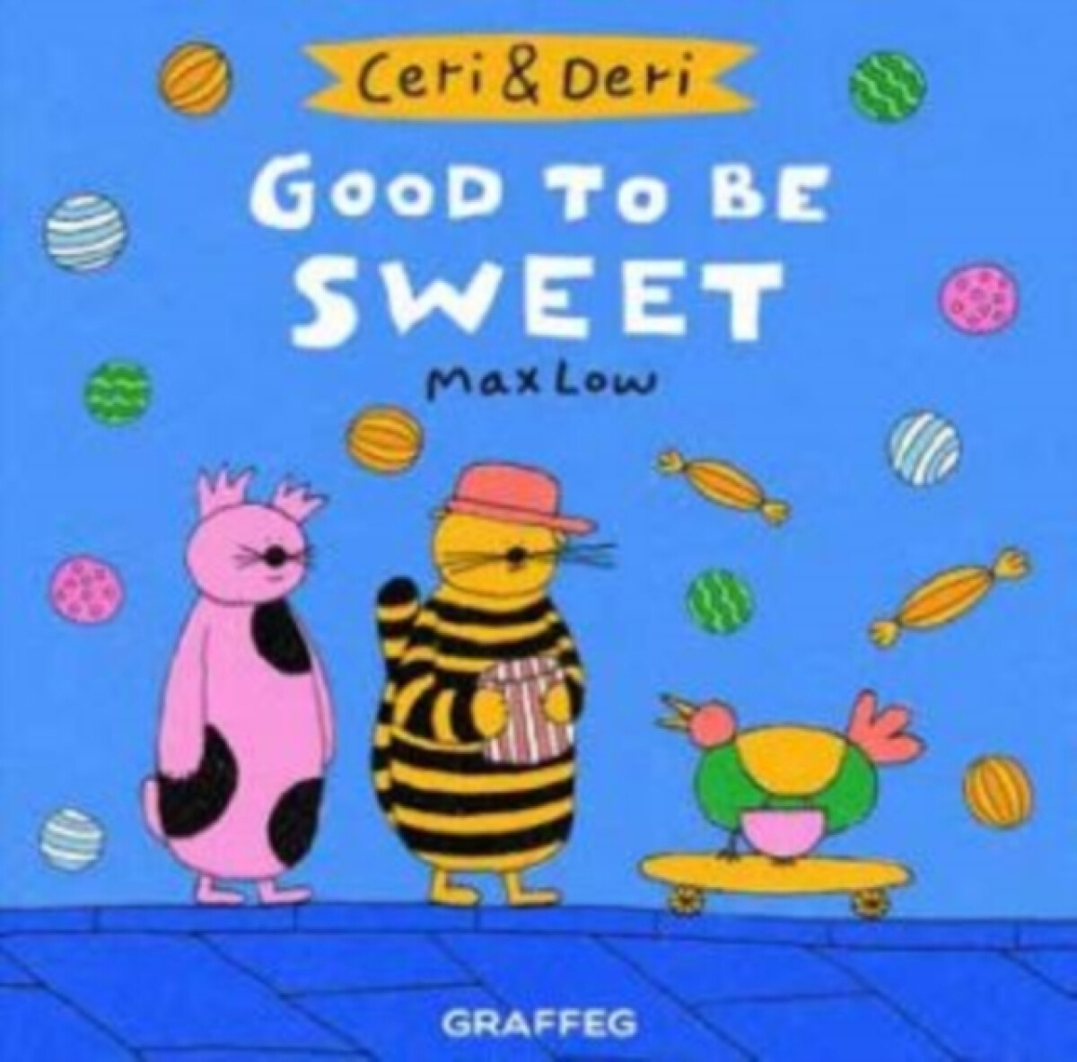 Kniha Ceri a Deri: Good to Be Sweet