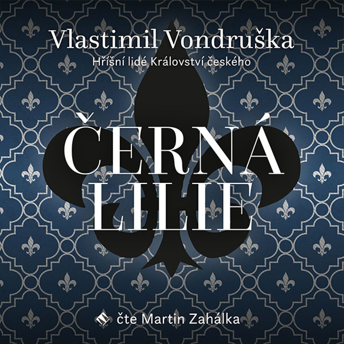 Levně Černá lilie - Vlastimil Vondruška - audiokniha