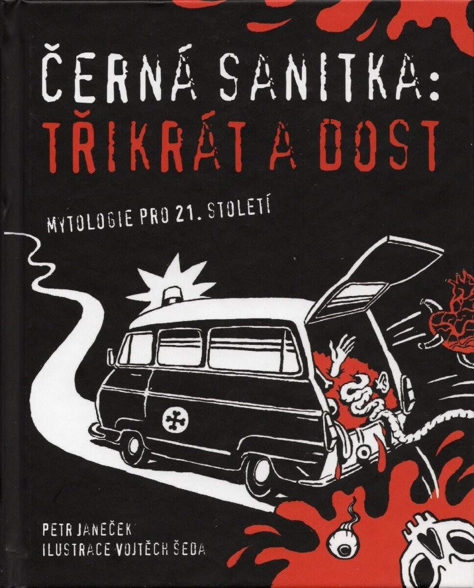 Černá sanitka: Třikrát a dost koupíte na Knihydobrovsky.cz