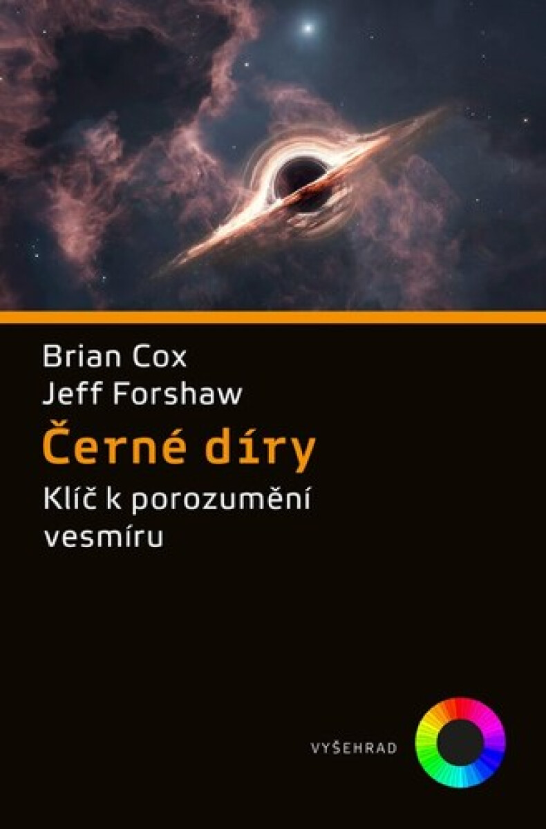Kniha Černé díry - Klíč k pochopení vesmíru