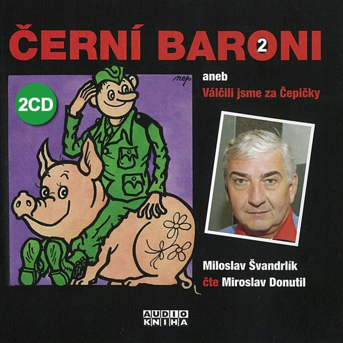 Levně Černí baroni II. - Miloslav Švandrlík - audiokniha