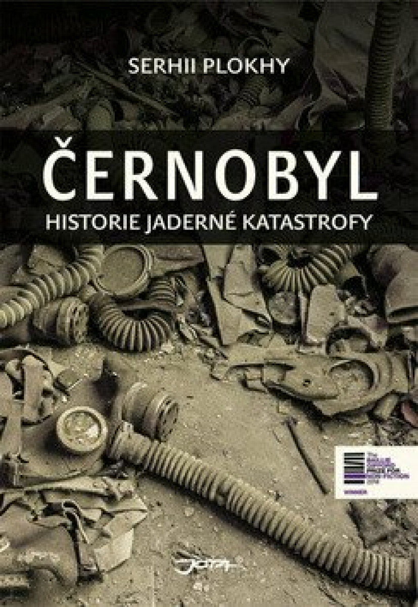 Kniha Černobyl. historie jedné katastrofy