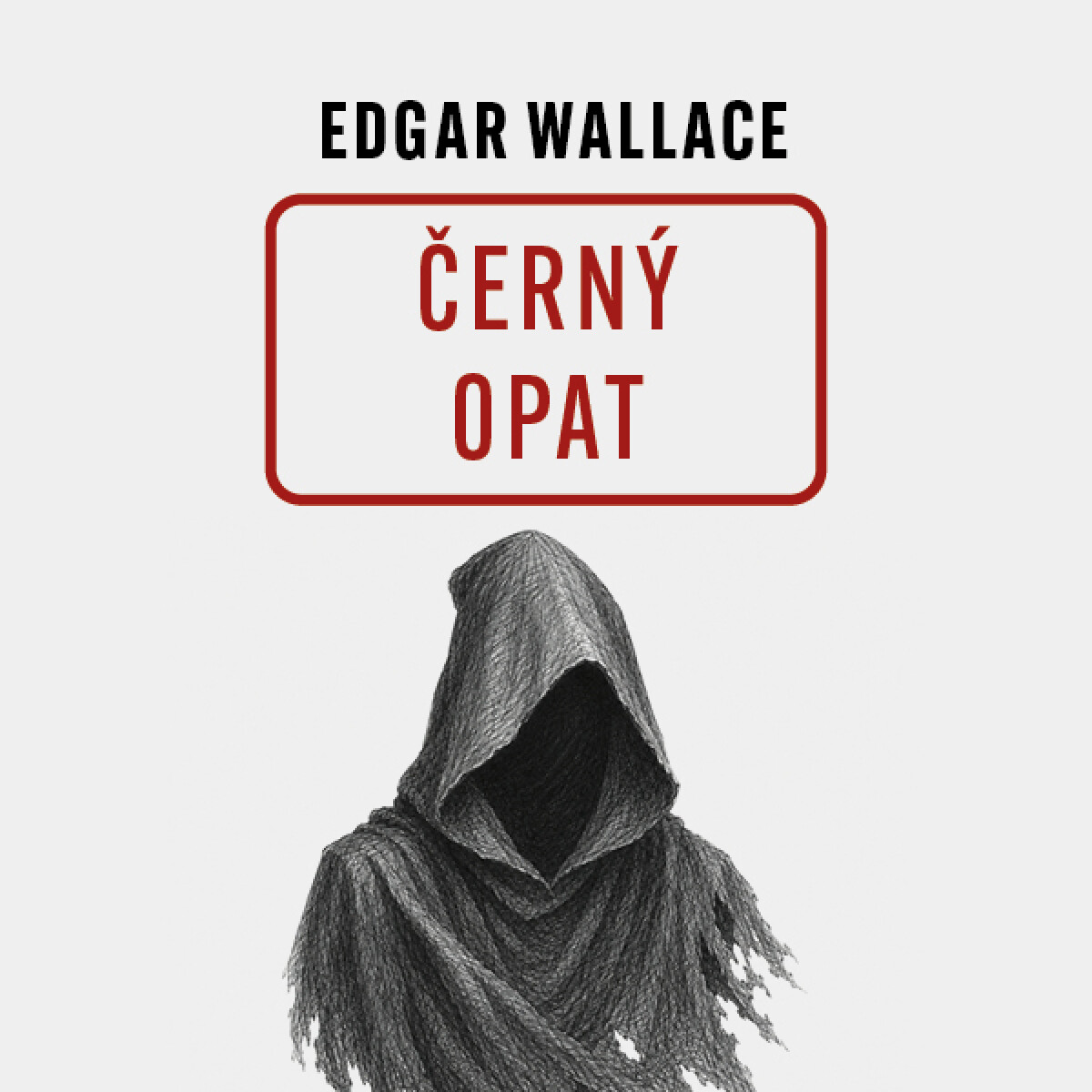 Černý opat - Edgar Wallace