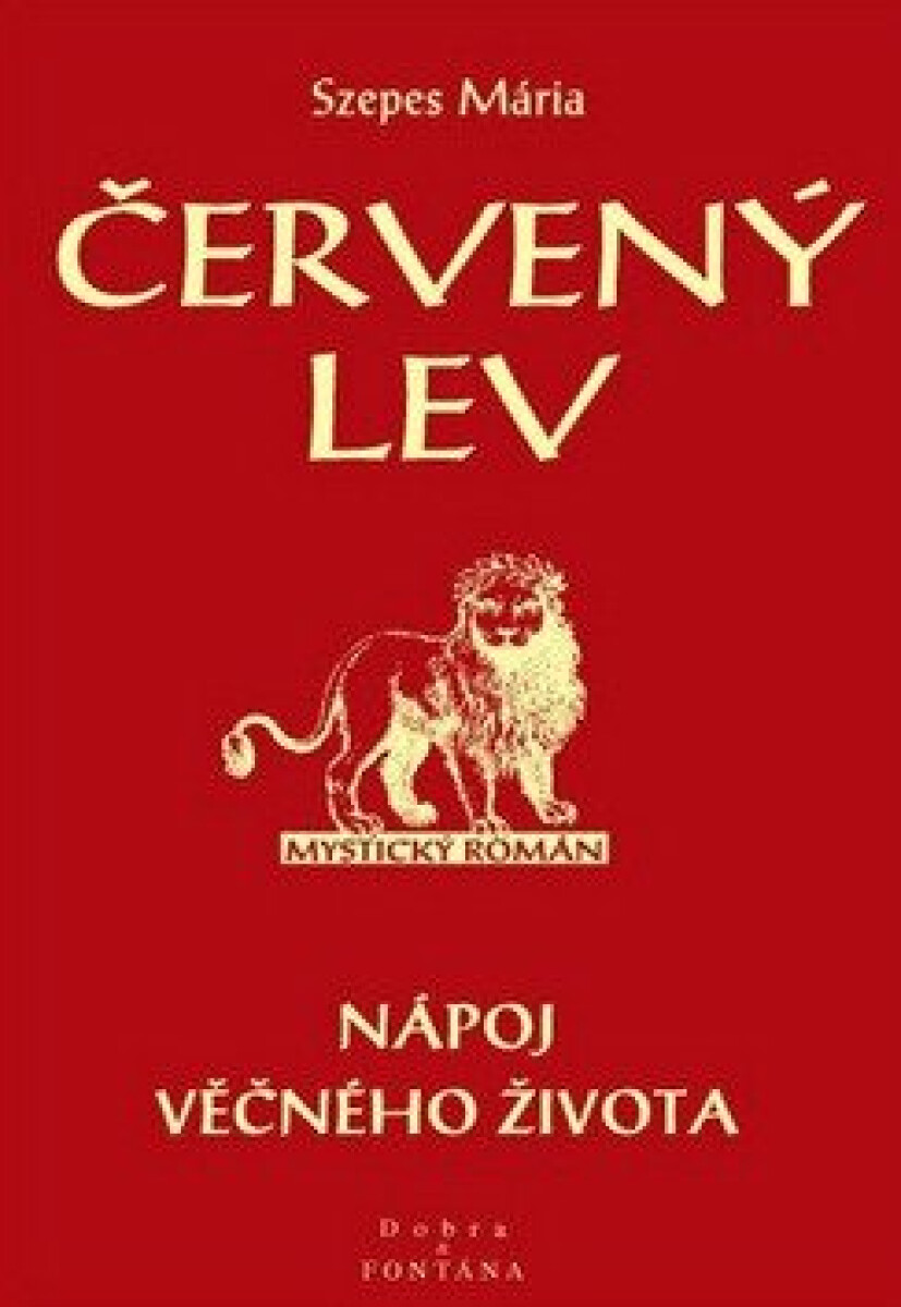Červený lev - Nápoj věčného života