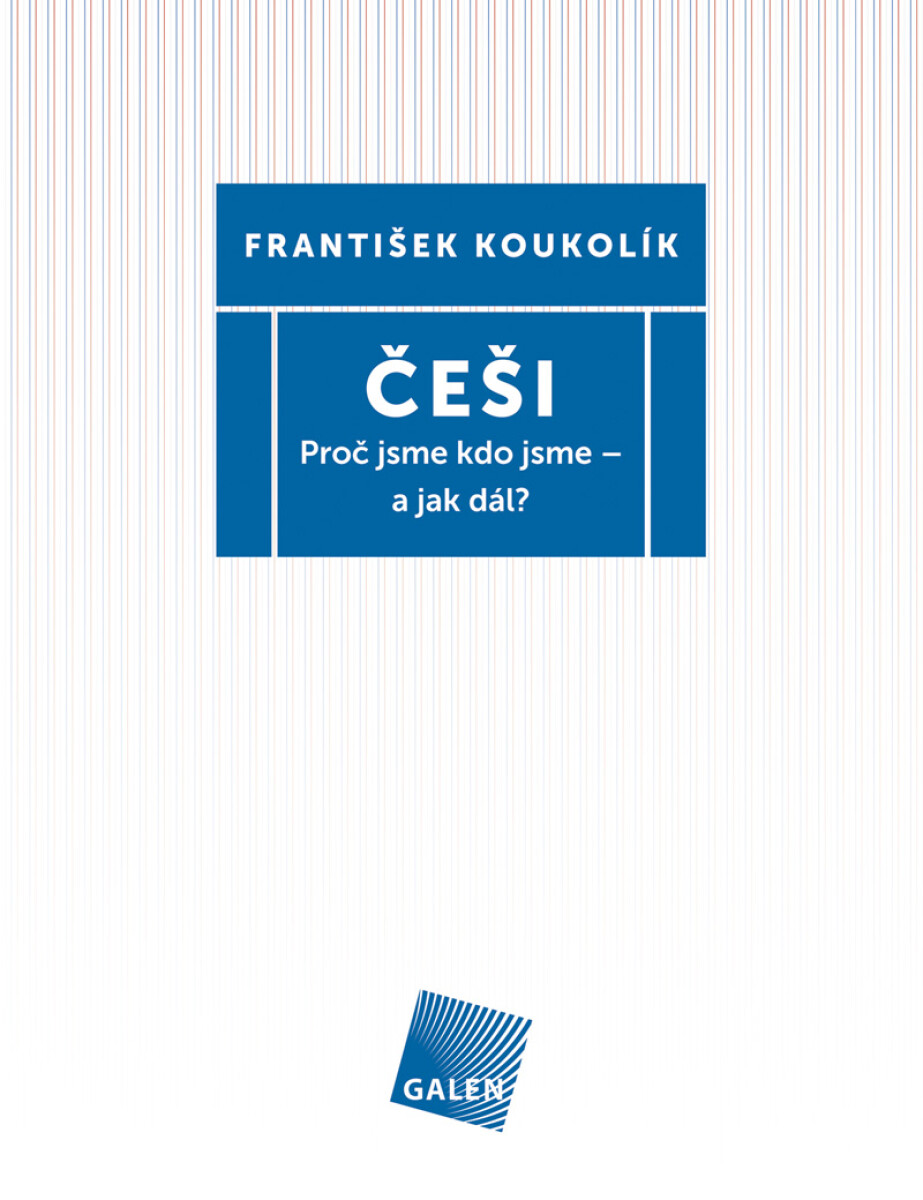 Češi - František Koukolík