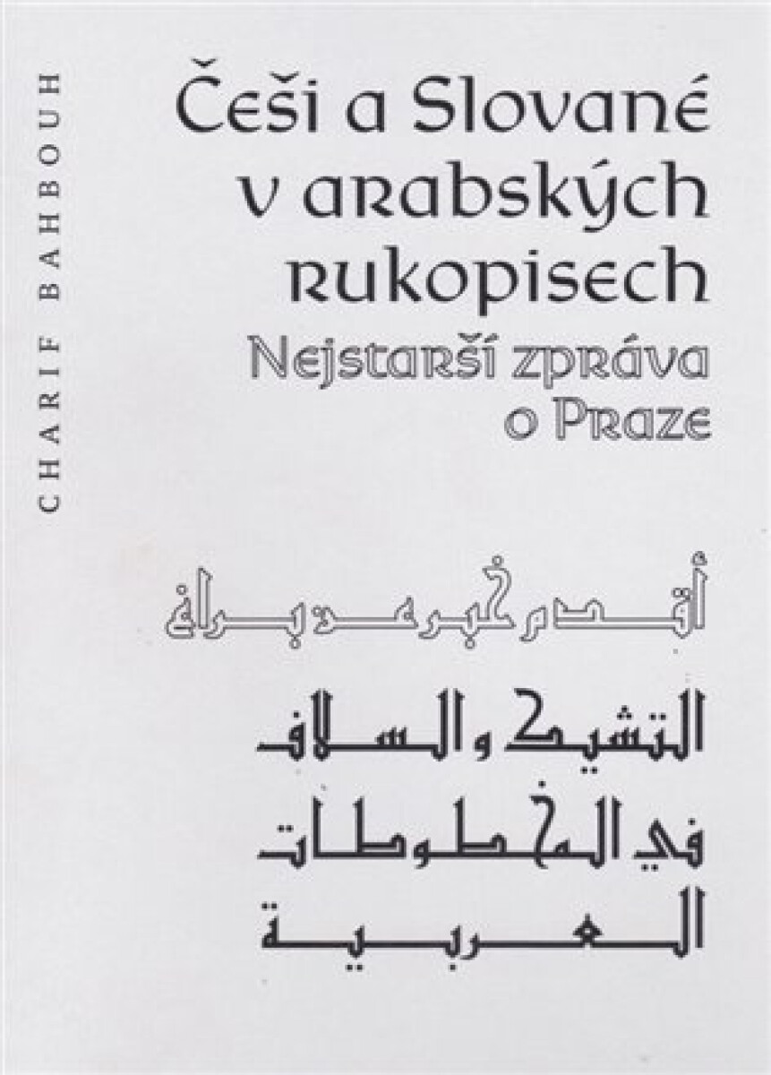 Kniha Češi a Slované v arabských rukopisech