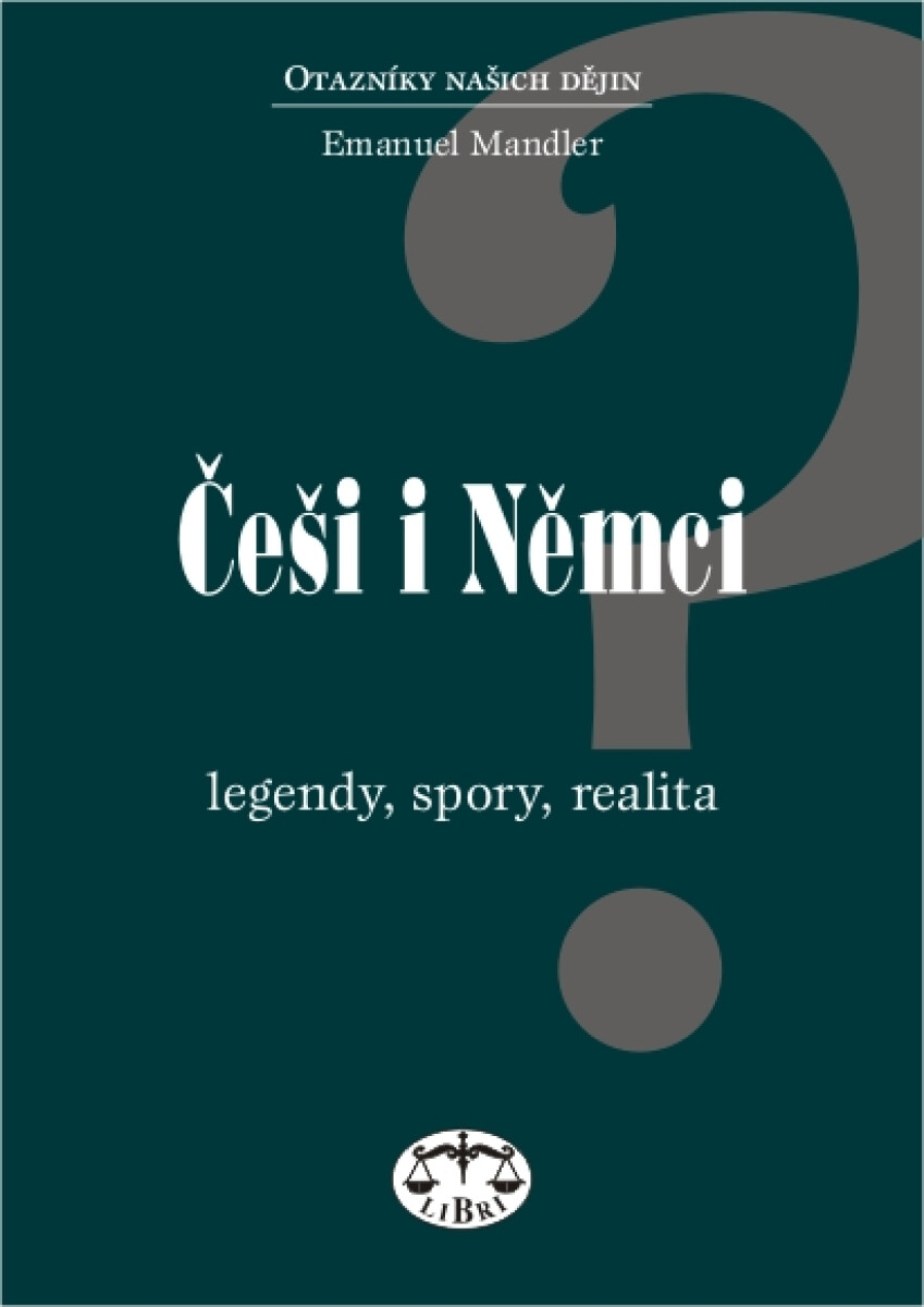 Češi i Němci - Emanuel Mandler