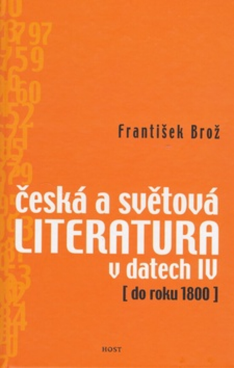 Kniha Česká a světová literatura v datech IV (do roku 1800)