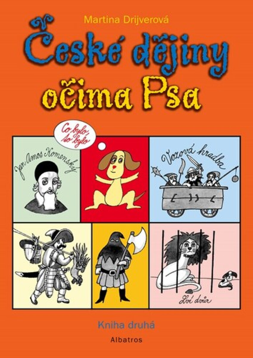 České dějiny očima Psa: kniha druhá koupíte na Knihydobrovsky.cz