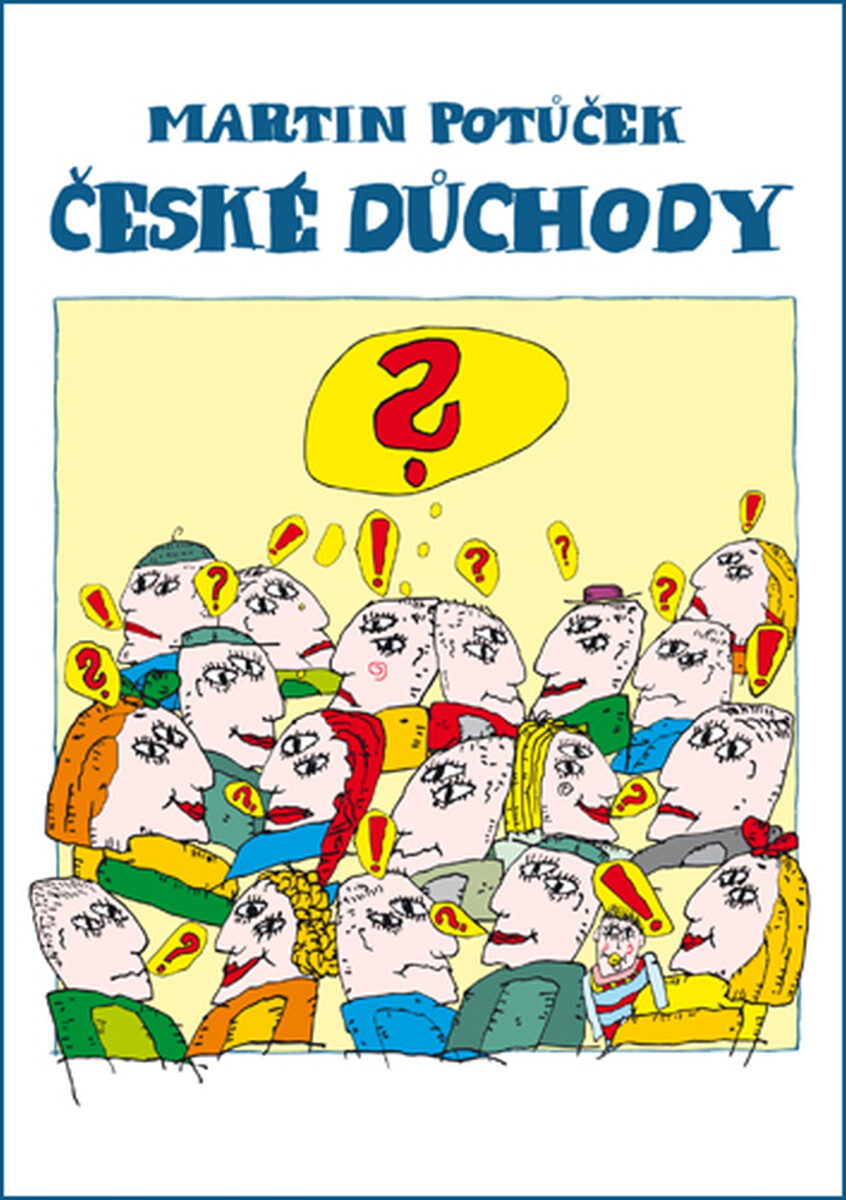 České důchody - Martin Potůček