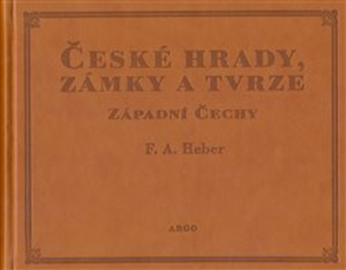 Kniha České hrady, zámky a tvrze I. - Západní Čechy, 2. vydání
