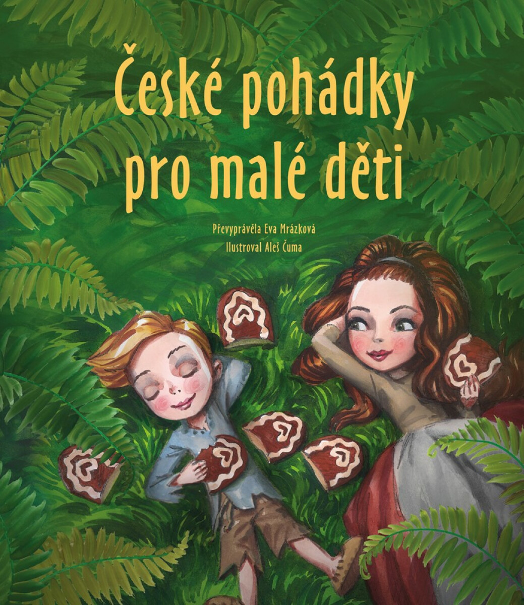 České pohádky pro malé děti - Eva Mrázková