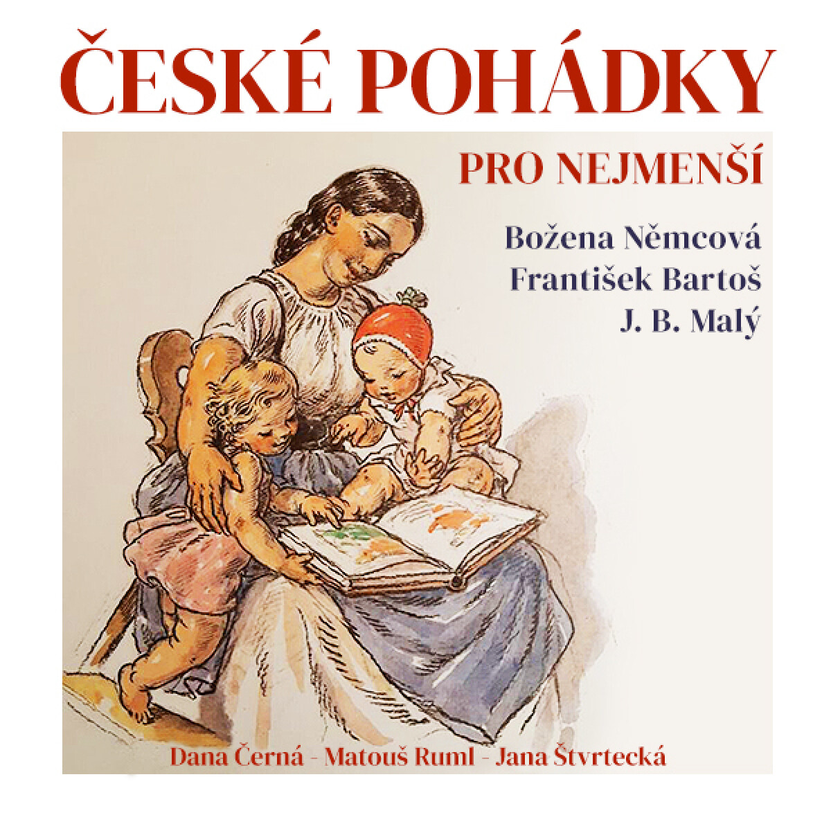 Levně České pohádky pro nejmenší - Božena Němcová, František Bartoš, J. B. Malý - audiokniha