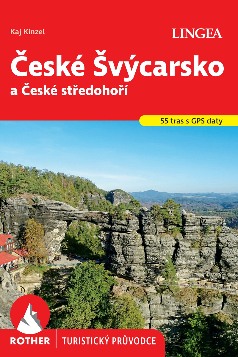České Švýcarsko - Rother - kolektiv autorů