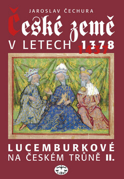 Kniha České země v letech 1378 - 1437
