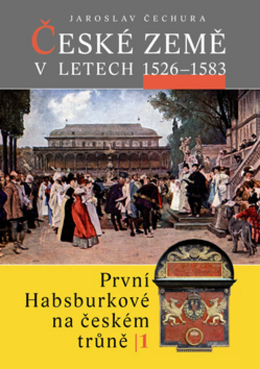 Kniha České země v letech 1526 - 1583