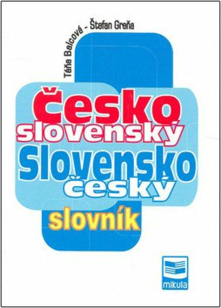 Kniha Česko-slovenský a slovensko-český slovník