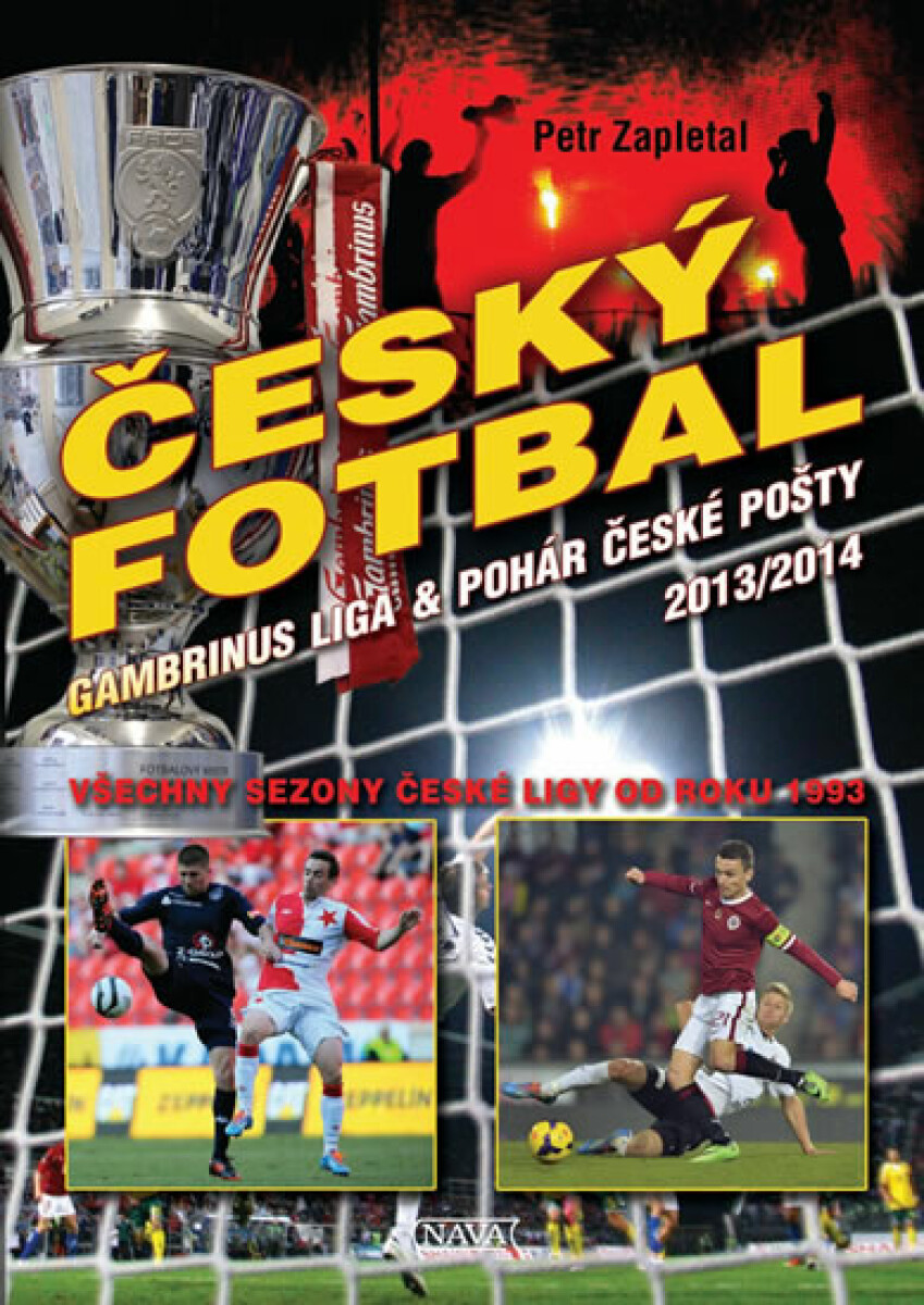 Kniha Český fotbal. Gambrinus liga a Pohár České pošty 2013/2014