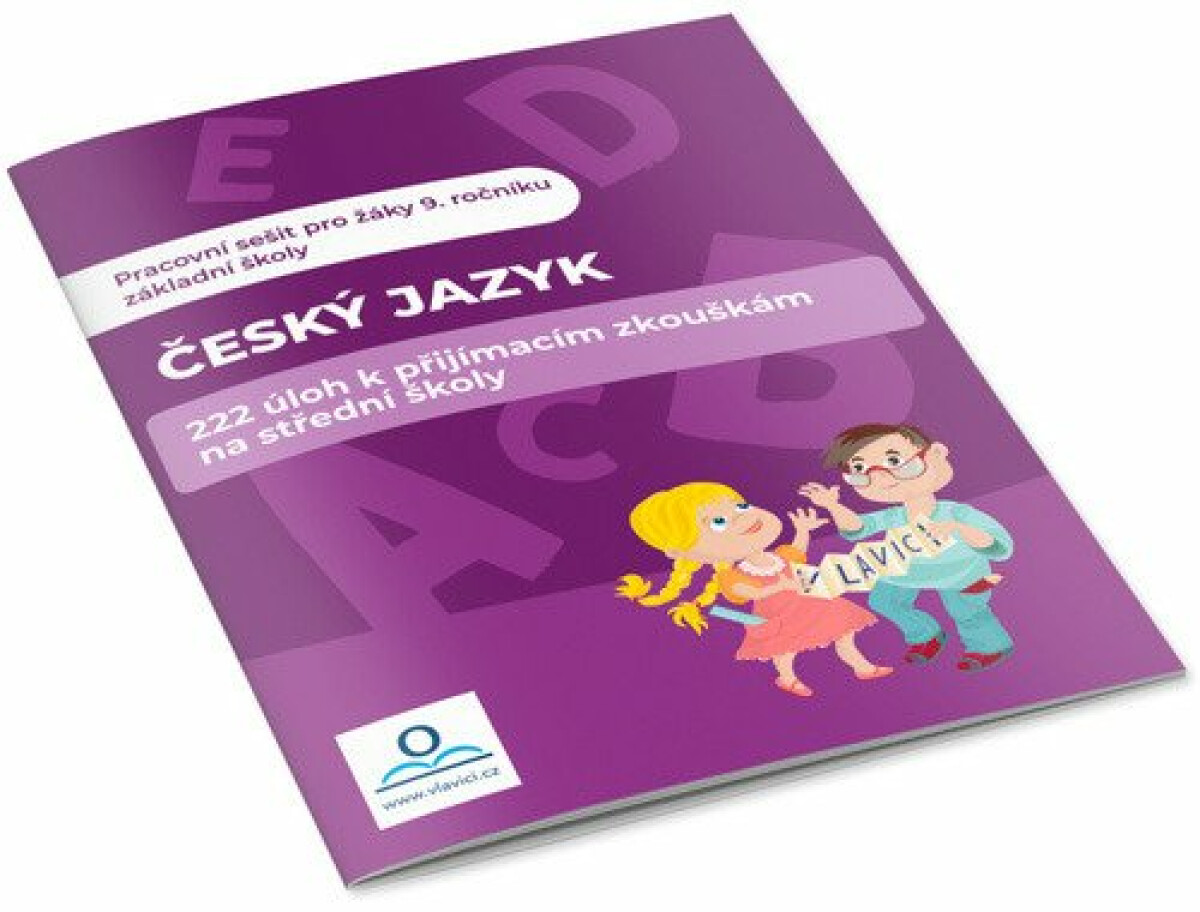 Kniha Český jazyk - 222 úloh k přijímacím zkouškám na střední školy