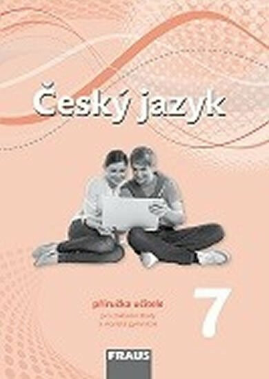 Kniha Český jazyk 7 – nová generace - Příručka učitele