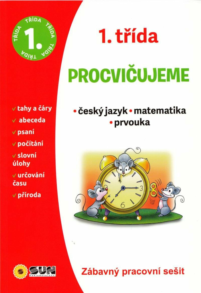 1.třída ČJ Matematika Prvouka SUN