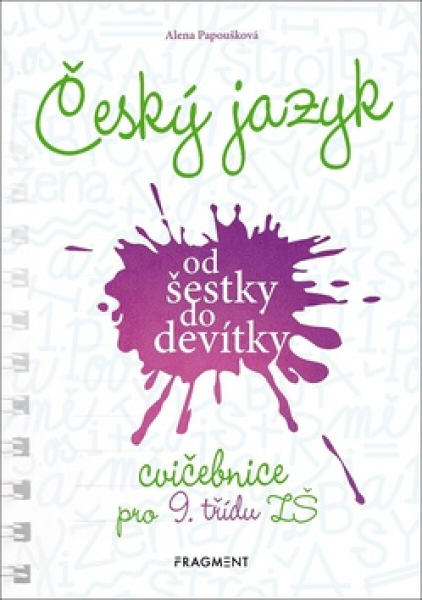 Český jazyk od šestky do devítky (cvičebnice pro 9. třídu ZŠ)