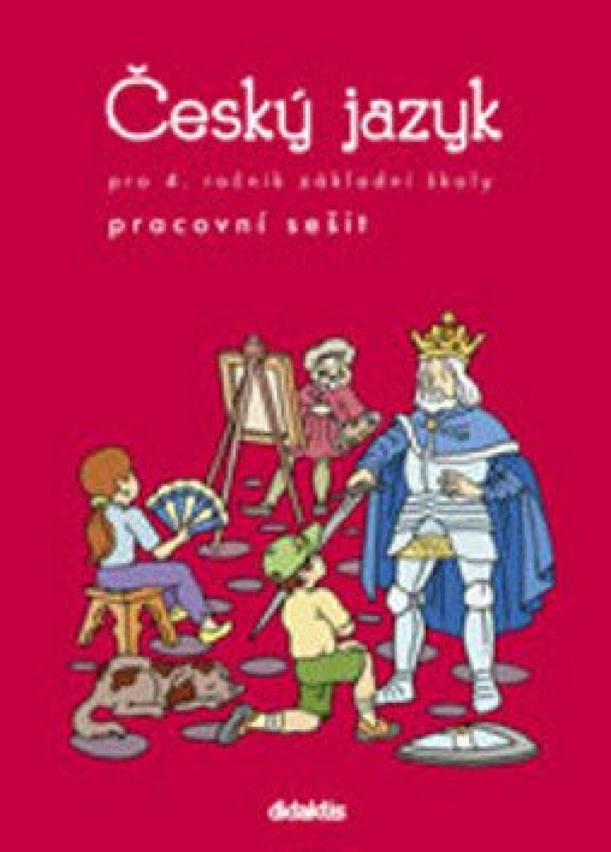 Kniha Český jazyk pro 4. ročník ZŠ (Pracovní sešit)