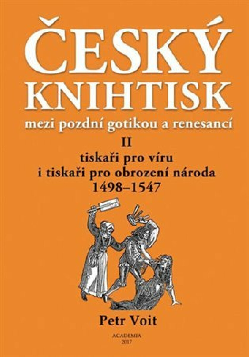 Kniha Český knihtisk mezi pozdní gotikou a renesancí II.