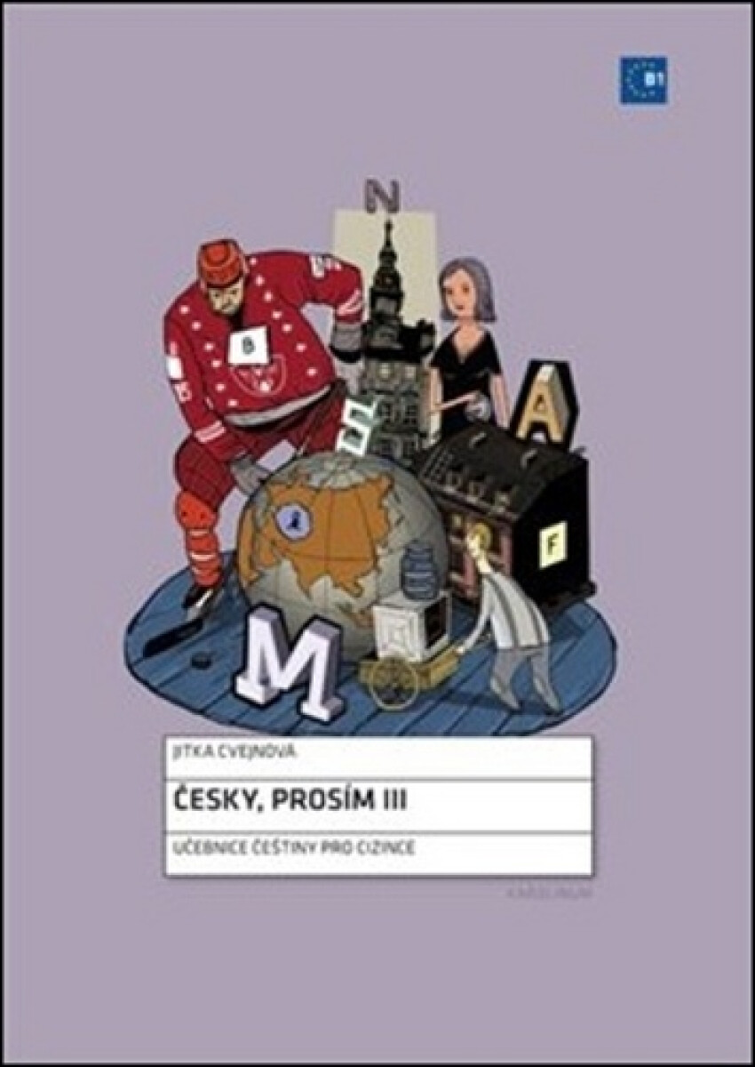 Kniha Česky, prosím III.. Učebnice češtiny pro cizince