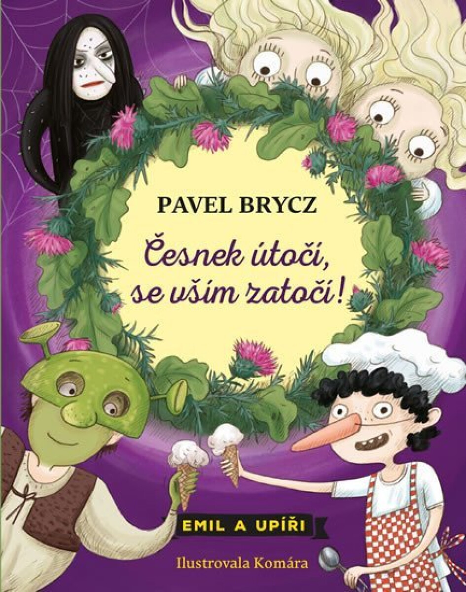 Kniha Česnek útočí, se vším zatočí!