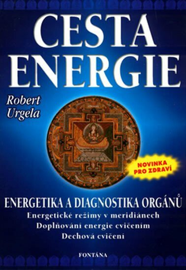 Cesta energie - Robert Urgela - Obrázek 3