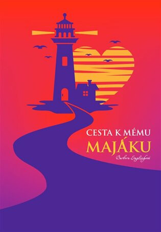 Kniha Cesta k mému majáku