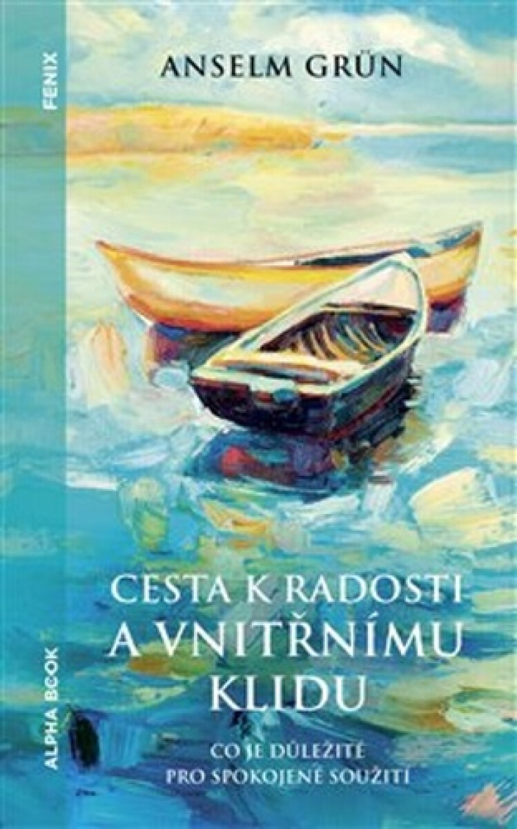Kniha Cesta k radosti a vnitřnímu klidu
