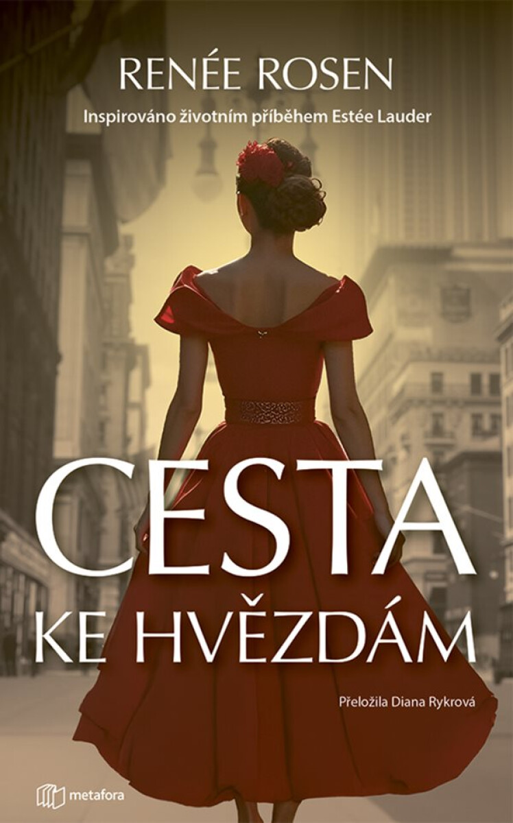 Cesta ke hvězdám - Renée Rosen