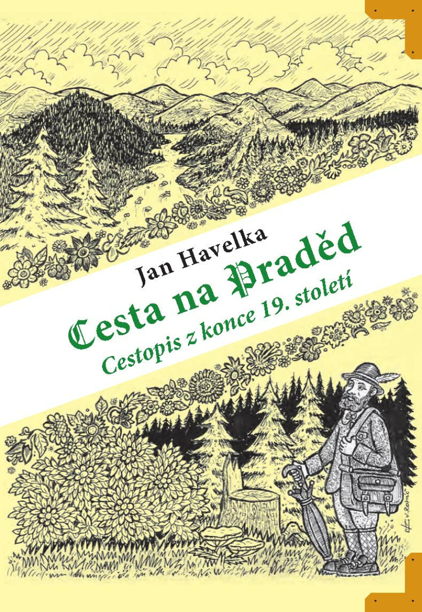 Cesta na Praděd - cestopis z konce 19. století - Jan Havelka