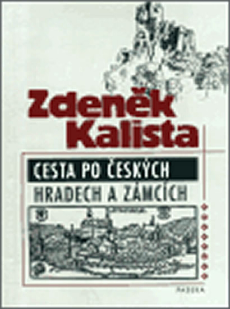 Kniha Cesta po českých hradech a zámcích