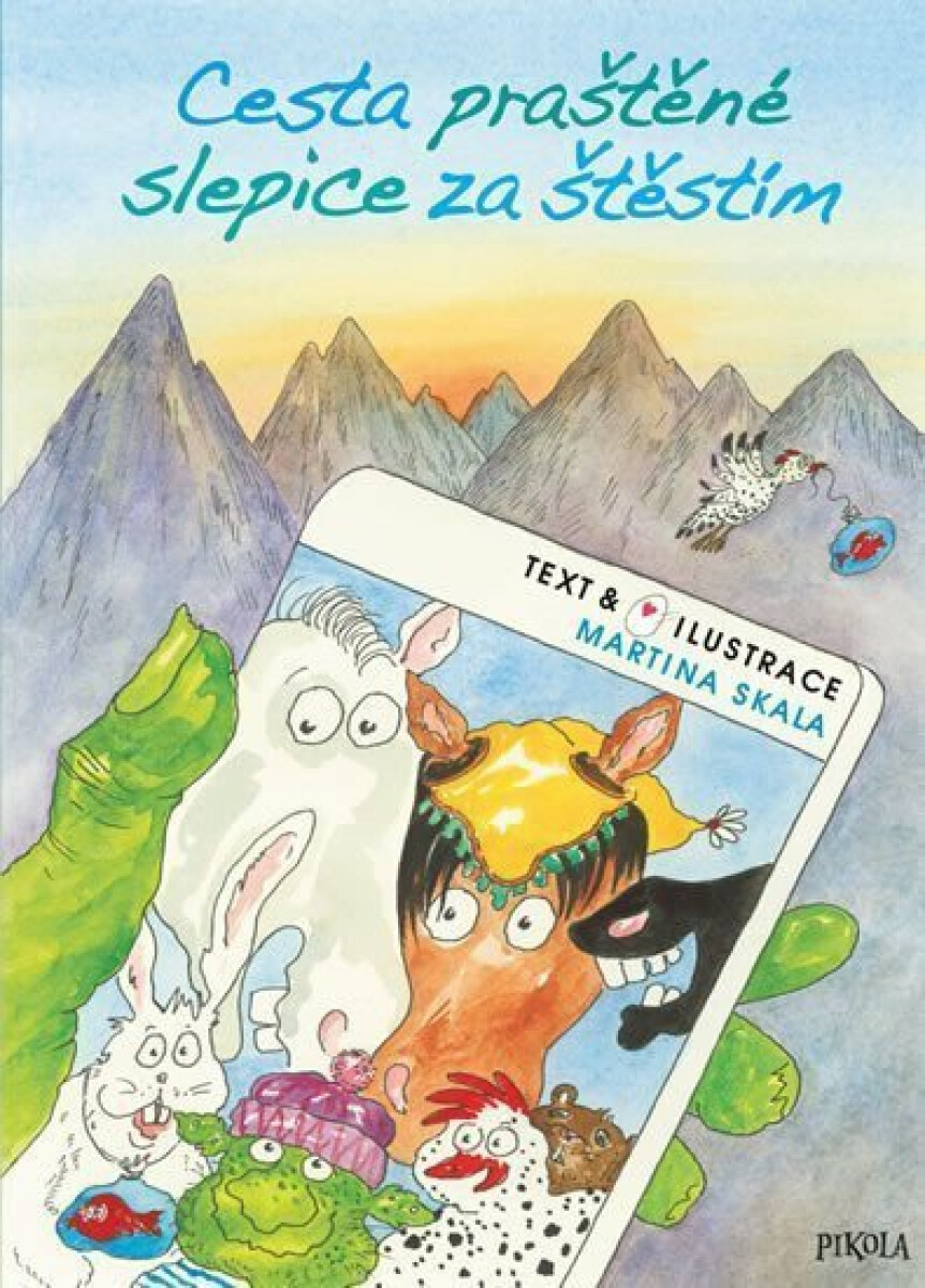 Kniha Cesta praštěné slepice za štěstím