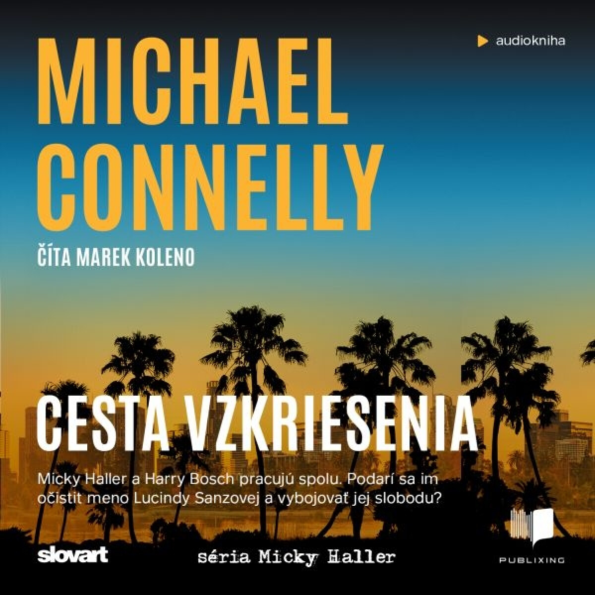 Levně Cesta vzkriesenia - Michael Connelly - audiokniha