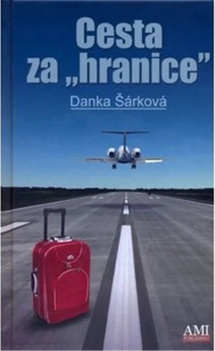 Kniha Cesta za hranice
