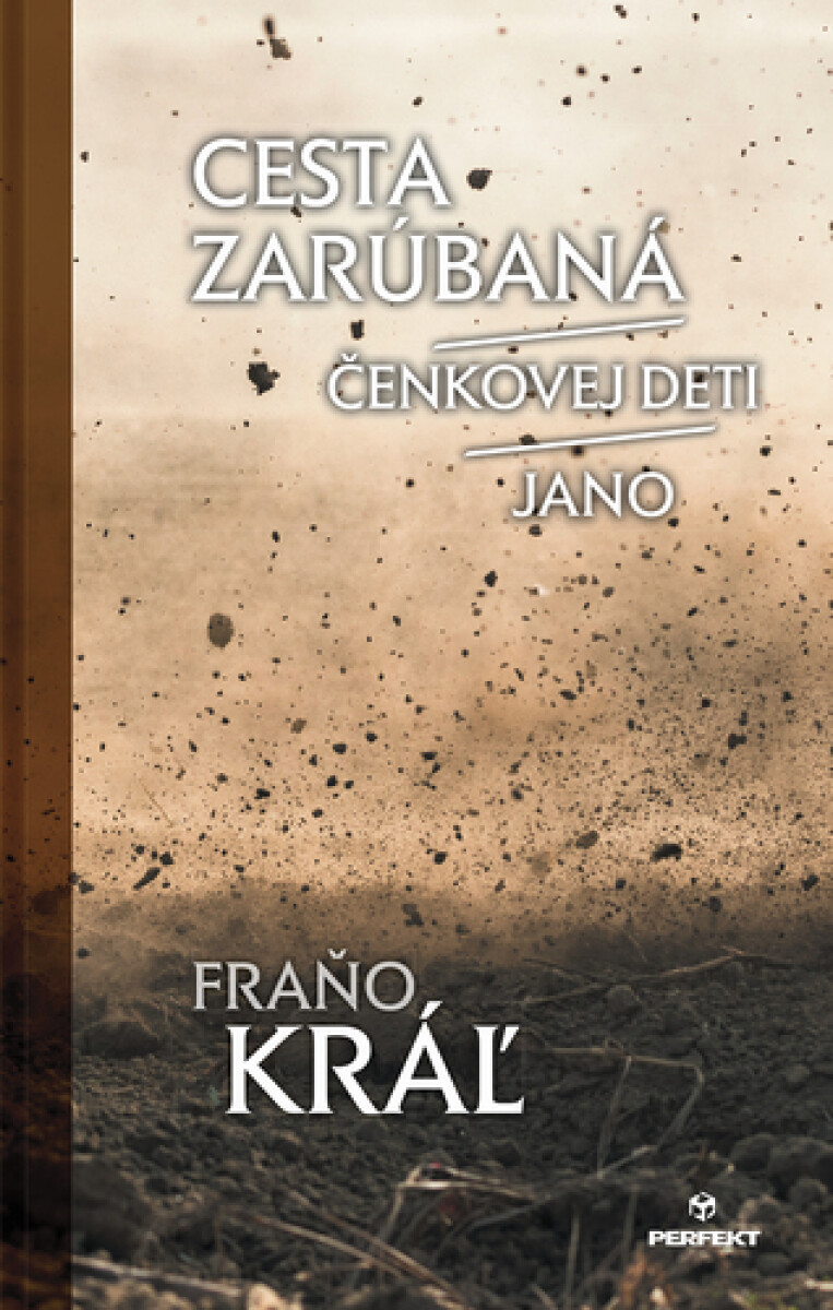 Kniha Cesta zarúbaná / Jano / Čenkovej deti