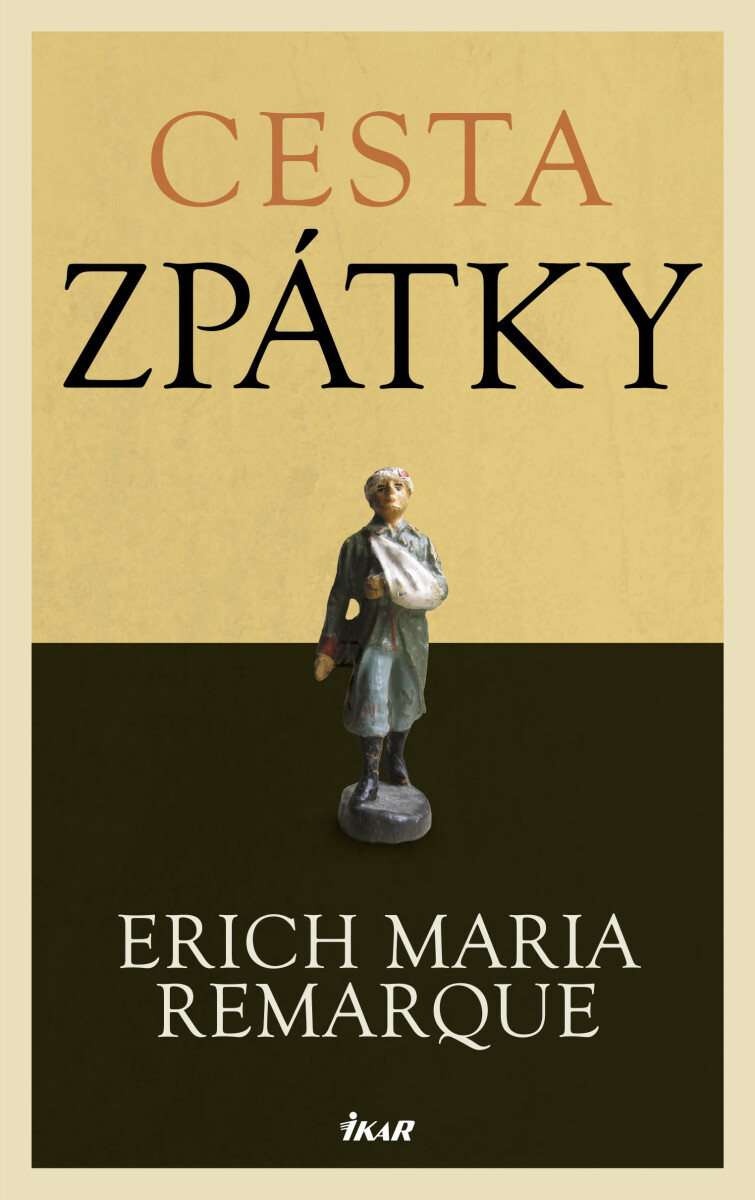 Cesta zpátky - Erich Maria Remarque