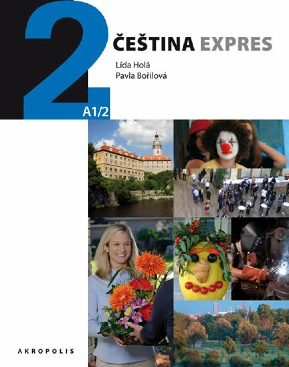 Levně Čeština expres 2 (A1/2) - polsky + CD - Lída Holá, Pavla Bořilová