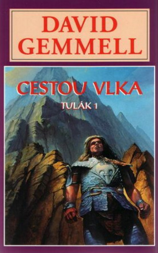 Cestou vlka - David Gemmell - Obrázek 3