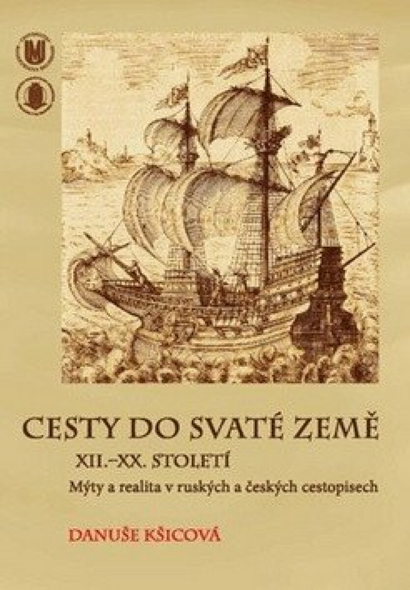 Kniha Cesty do Svaté země XII.–XX. století