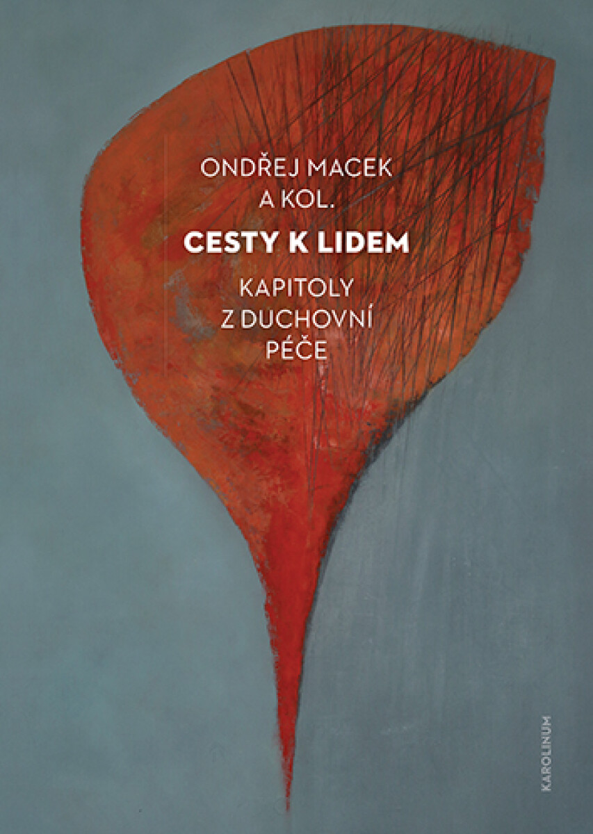 Cesty k lidem - Ondřej Macek