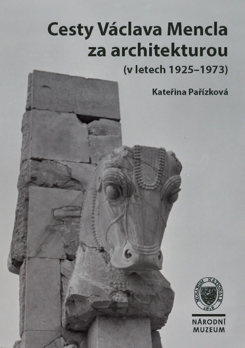 Levně Cesty Václava Mencla za architekturou (v letech 1925–1973)