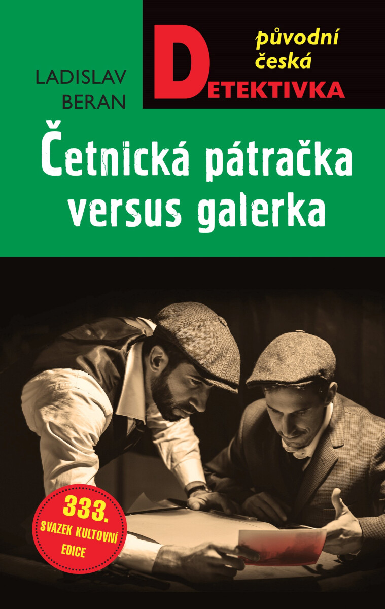 Levně Četnická pátračka versus galerka - Ladislav Beran