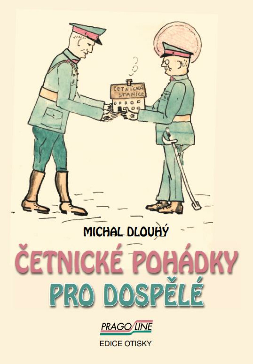 Četnické pohádky pro dospělé - Michal Dlouhý