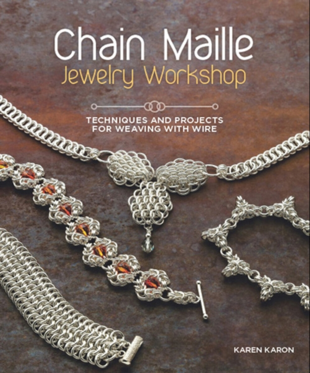 Kniha Chain Maille Jewelry Workshop