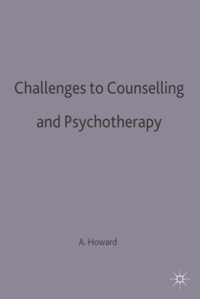 Kniha Challenges to Counselling and Psychotherapy